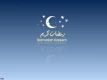 Month of Ramadan as described by the Holy Prophet of Islam