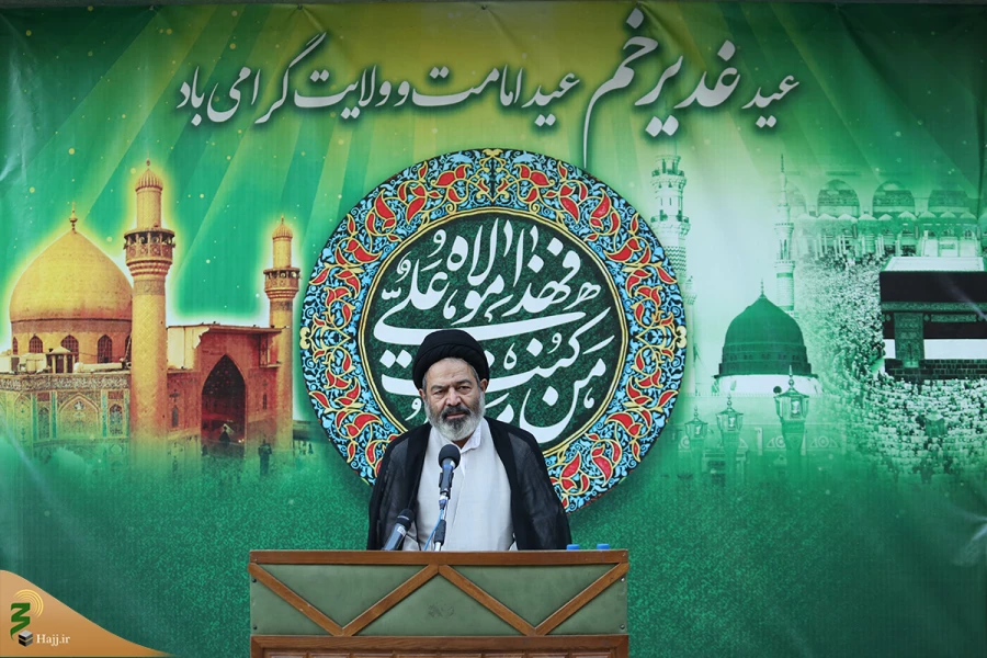 نماینده ولی فقیه در امور حج و زیارت؛

شناخت حقیقت عید غدیر سازنده است 3